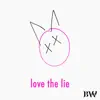 Brando Walker & Pippa Violets - Love the Lie - Single